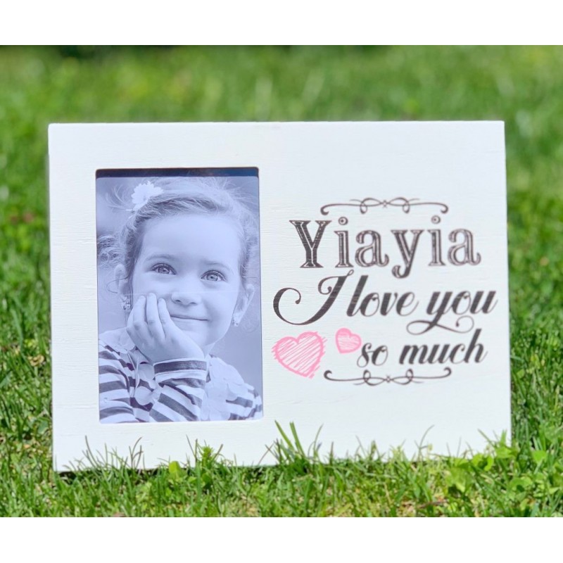 Photo Frame – Yiayia I Love You So Much